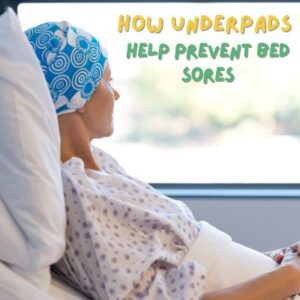 How Underpads Help Prevent Bed Sores